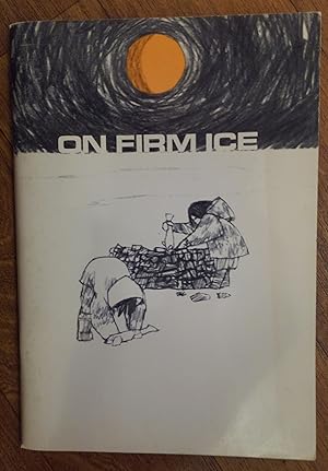 Seller image for On Firm Ice (Man: A Course of Study) for sale by The Book House, Inc.  - St. Louis