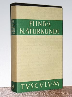 Naturkunde. Buch XXI/XXII: Medizin und Pharmakologie: Heilmittel aus dem Pflanzenreich. lateinisc...