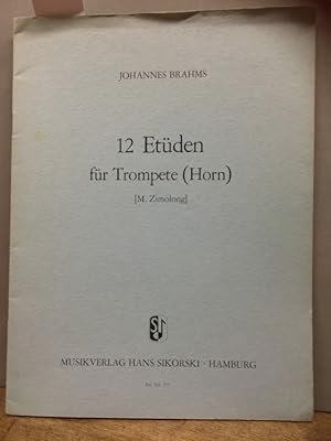 12 Etüden für Trompete (Horn) Dynamsiche Zeichen und Artikulation von / Dynamic markings and arti...