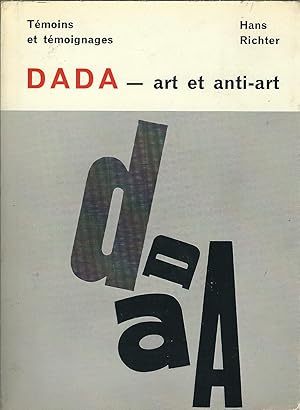 Imagen del vendedor de DADA - ART ET ANTI-ART TEMOINS ET TEMOIGNAGES a la venta por Libreria Rita Vittadello