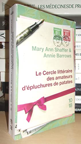 LE CERCLE LITTERAIRE DES AMATEURS D'EPLUCHURES DE PATATES - (the guernsey literary and potato pee...