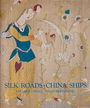 Seller image for SILK ROADS - CHINA SHIPS for sale by Jean-Louis Boglio Maritime Books