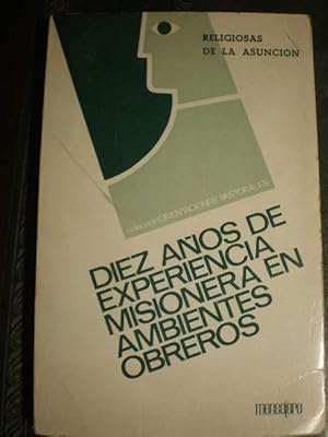 Diez años de experiencia misionera en ambientes obreros