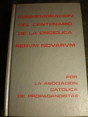 Conmemoración del centenario de la Encíclica Rerum Novarum por la Asociación Católica de Propagan...