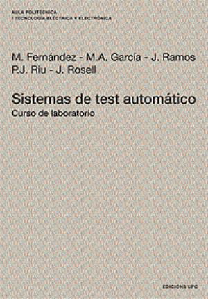 Immagine del venditore per Sistemas de test automtico. Curso de laboratorio venduto da Midac, S.L.