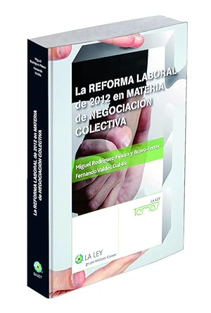 Seller image for La reforma laboral de 2012 en materia de negociacin colectiva for sale by Midac, S.L.