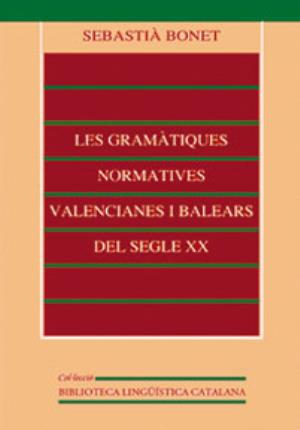 Image du vendeur pour Les gramtiques normatives valencianes i balears del segle XX mis en vente par Midac, S.L.