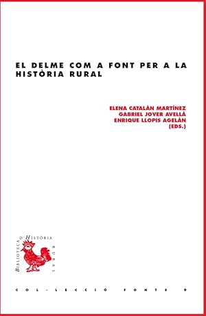 Imagen del vendedor de El delme com a font per a la histria rural a la venta por Midac, S.L.