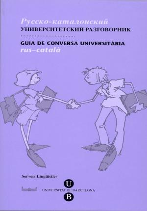 Image du vendeur pour Guia de Conversa Universitria. Rus-Catal mis en vente par Midac, S.L.
