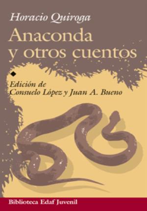 Imagen del vendedor de Anaconda y otros cuentos a la venta por Midac, S.L.