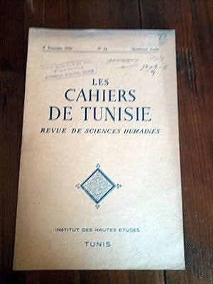 LES CAHIERS DE TUNISIE. Revue de Sciences Humaines. 2º Trimestre 1956. nº 14