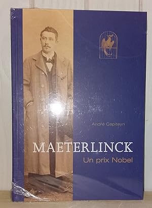 Imagen del vendedor de Maeterlinck. Un prix Nobel a la venta por Librairie Albert-Etienne