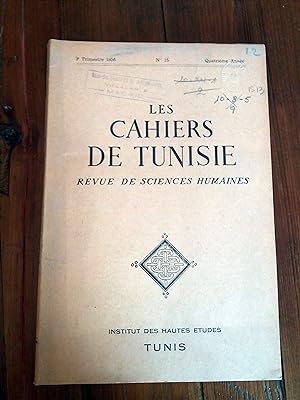 LES CAHIERS DE TUNISIE. Revue de Sciences Humaines. 3º Trimestre 1956. nº 15