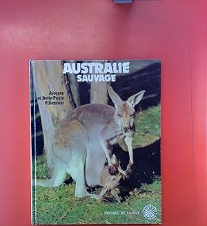 Image du vendeur pour Australie Sauvage mis en vente par biblion2