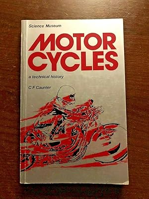 Seller image for MOTOR CYCLES - A TECHNICAL HISTORY for sale by Happyfish Books