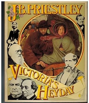 Seller image for Victoria`s Heyday. for sale by Antiquariat Appel - Wessling