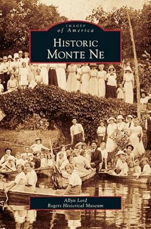 Imagen del vendedor de Historic Monte Ne a la venta por AHA-BUCH GmbH