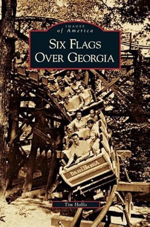 Seller image for Six Flags Over Georgia for sale by AHA-BUCH GmbH