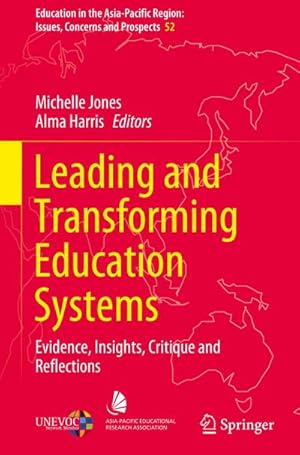 Bild des Verkufers fr Leading and Transforming Education Systems : Evidence, Insights, Critique and Reflections zum Verkauf von AHA-BUCH GmbH