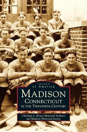 Seller image for Madison, Connecticut in the Twentieth Century for sale by AHA-BUCH GmbH