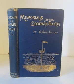 Image du vendeur pour Memorials of the Goodwin Sands and their Surroundings Legendary and Historical mis en vente par BRIMSTONES