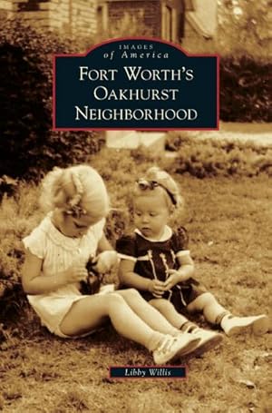 Seller image for Fort Worth's Oakhurst Neighborhood for sale by AHA-BUCH GmbH