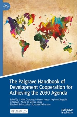 Seller image for The Palgrave Handbook of Development Cooperation for Achieving the 2030 Agenda : Contested Collaboration for sale by AHA-BUCH GmbH