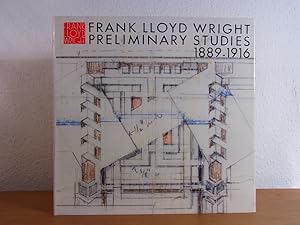 Immagine del venditore per Frank Lloyd Wright. Volume 9: Preliminary Studies 1889 - 1916 venduto da Antiquariat Weber