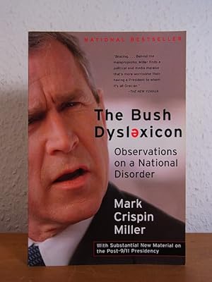 Bild des Verkufers fr The Bush Dyslexicon. Observations on a National Disorder zum Verkauf von Antiquariat Weber