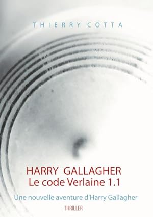 Image du vendeur pour Harry Gallagher, Le code Verlaine 1.1 mis en vente par AHA-BUCH GmbH