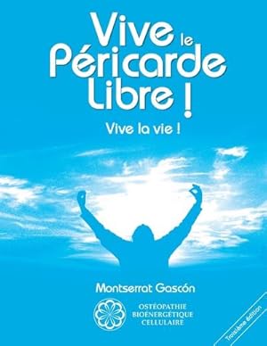 Seller image for Vive le Pricarde Libre ! : Vive la Vie ! for sale by AHA-BUCH GmbH