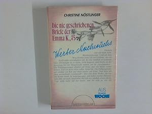 Bild des Verkufers fr Die nie geschriebenen Briefe der Emma K., 75. Werter Nachwuchs zum Verkauf von ANTIQUARIAT FRDEBUCH Inh.Michael Simon