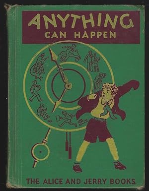 Seller image for ANYTHING CAN HAPPEN Alice and Jerry Basic Readers for sale by Gibson's Books