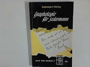 Immagine del venditore per Graphologie fr jedermann : Eine Einfhrung mit vielen Beispielen und Schriftbildern. Sammlung "Hilf dir selbst!" ; Nr. 231 : Allgemeinbildende Reihe venduto da ANTIQUARIAT FRDEBUCH Inh.Michael Simon