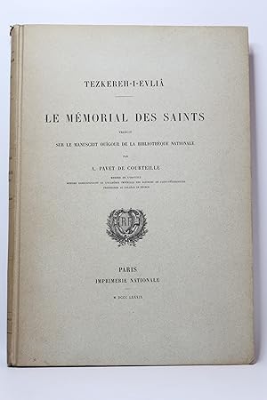 Tezkereh-I-Evliâ. Le mémorial des saints traduit sur le manuscrit Ouïgour de la Bibliothèque nati...
