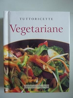 Immagine del venditore per TUTTORICETTE Vegetariane venduto da Historia, Regnum et Nobilia