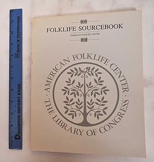 Seller image for Folklife sourcebook : A Directory of Folklife Resources in the United States and Canada for sale by Mullen Books, ABAA