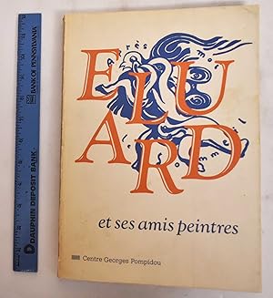 Immagine del venditore per Paul Eluard et ses amis peintres venduto da Mullen Books, ABAA