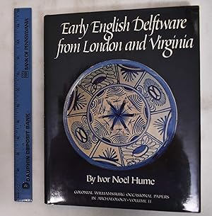 Early English Delftware From London and Virginia, Volume 2