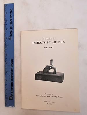 A selection of objects by artists, 1915-1965