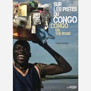 Bild des Verkufers fr Sur les pistes du Congo. Congo on the road zum Verkauf von Vasco & Co / Emilia da Paz