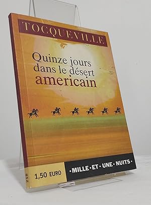 Quinze jours dans le désert américain