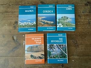 Image du vendeur pour Majorca; Corsica; The Seychelles; Corfu; The Algarve [5 Volumes The Island Series and Provinces of Portugal] mis en vente par Keoghs Books