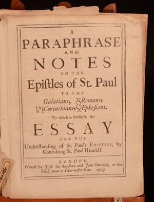 A Paraphrase and Notes on the Epistles of St. Paul to the Galatians, I & II Corinthians, Romans, ...