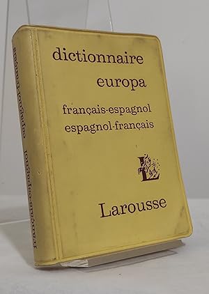 Dictionnaire Europa. Français-Espagnol, Espagnol-Français