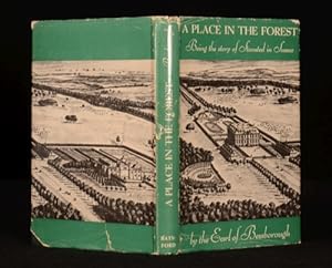 A Place in the Forest being the story of Stansted in Sussex