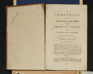 A Companion for the Festivals and Fasts Of the Church of England: with collects and prayers for e...