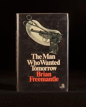 Seller image for The Man Who Wanted Tomorrow for sale by Rooke Books PBFA