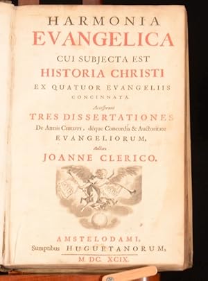 Harmonia Evangelica Cui Subjecta Est Historia Chrisit Ex Quator Evangeliis Concinnata Accesserunt...