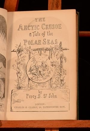 The Arctic Crusoe A Tale of the Polar Seas